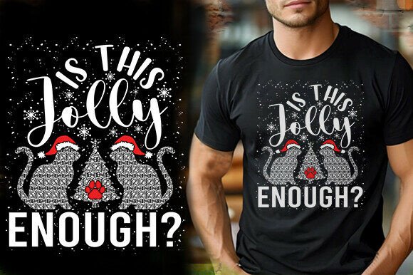Is THIS JOLLY ENOUGH VECTOR SHIRT TSHIRT