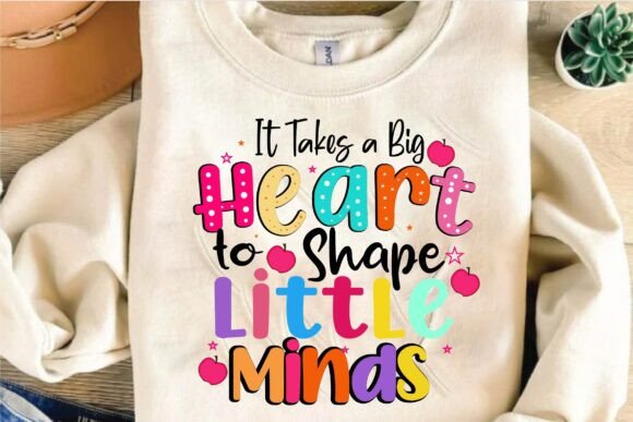 It Takes a Big Heart to Shape Little Minds