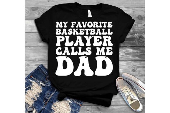 My Favorite Basketball Player Calls Me Dad
